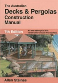 The Australian decks & pergolas construction manual