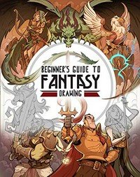 Beginner's guide to fantasy drawing.