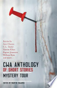 The CWA short story anthology: edited by Martin Edwards.