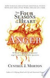 The four seasons of the heart: Anger