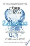 The four seasons of the heart: Sadness 