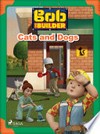Bob the builder: cats and dogs / Mattel.